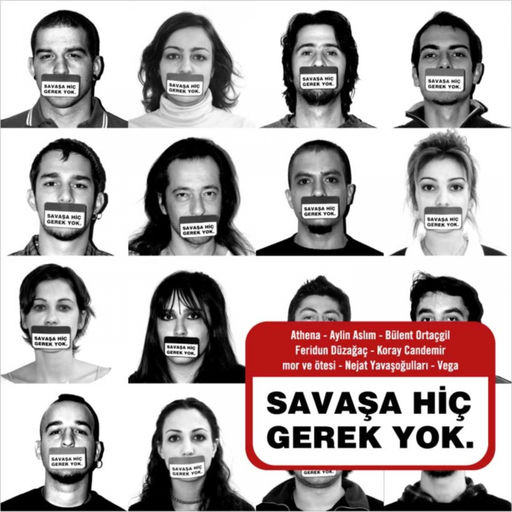 Various Artists - Savasa Hic Gerek Yok — Mor ve Otesi