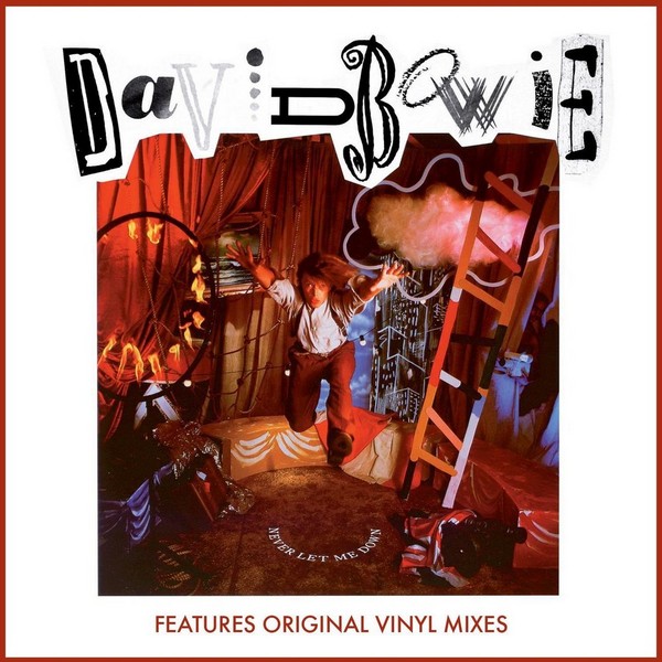 Never Let Me Down (Original Mix) (2009 UK) — David Bowie