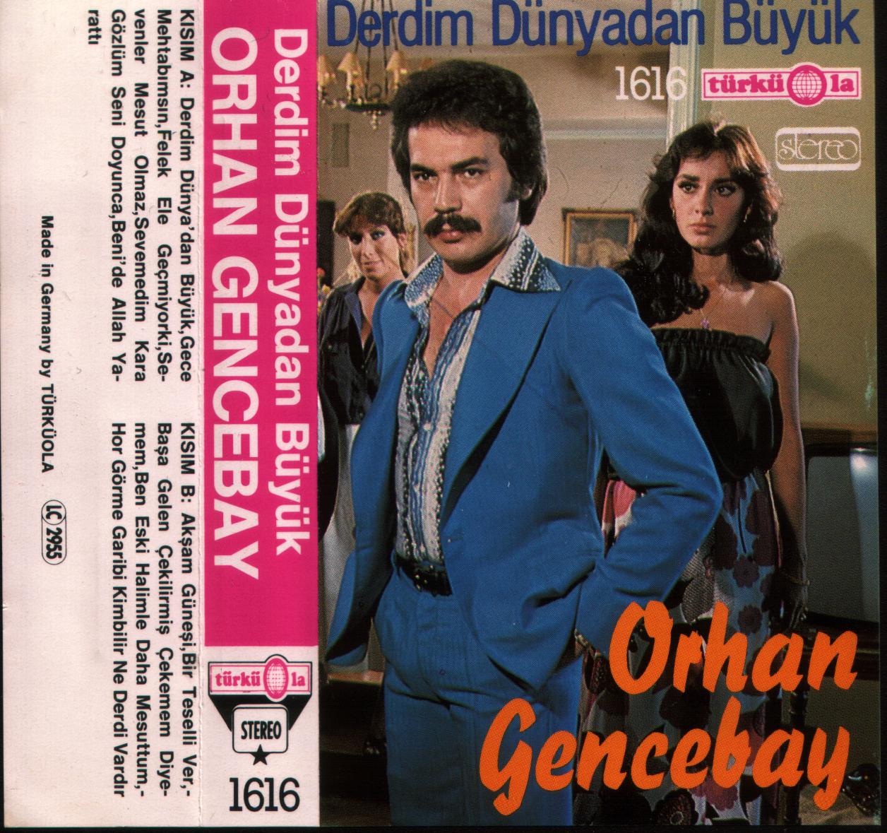 Derdim Dunyadan Buyuk — Orhan Gencebay