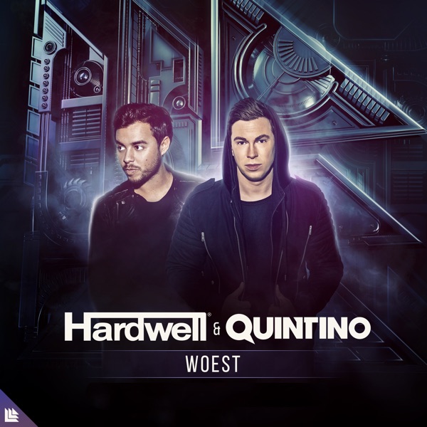 Woest (Extended Mix) — Hardwell
