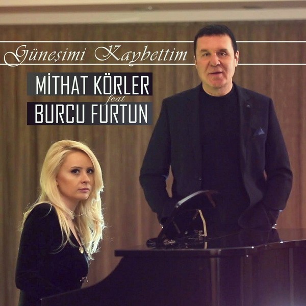 Güneşimi Kaybettim — Burcu Furtun