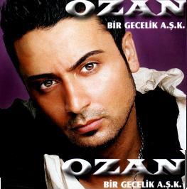 Ozan - Bir Gecelik Ask — Ozan