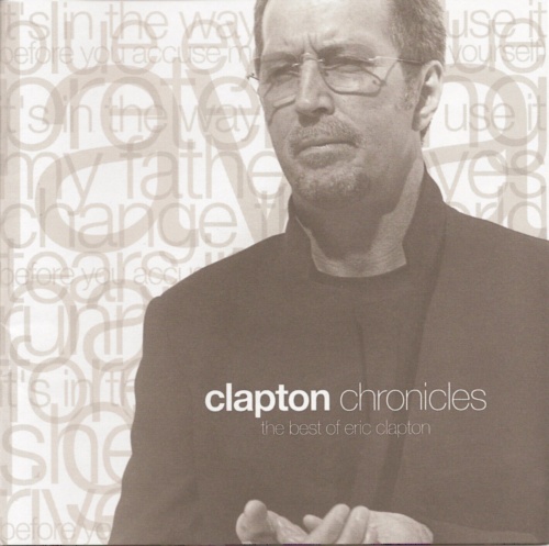 Chronicles (The Best Of Eric Clapton) — Eric Clapton