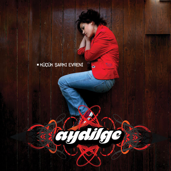 Aydilge - Kucuk Sarki Evreni — Aydilge