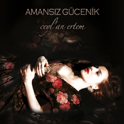 Ceylan Ertem - Amansiz Gucenik — Ceylan Ertem