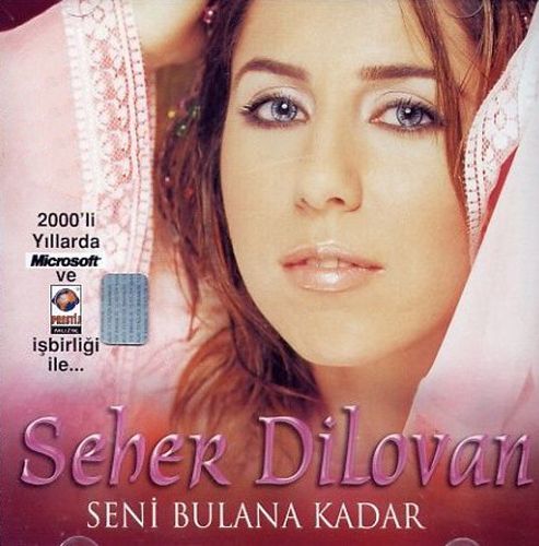 Seher Dilovan - Seni Bulana Kadar — Seher Dilovan