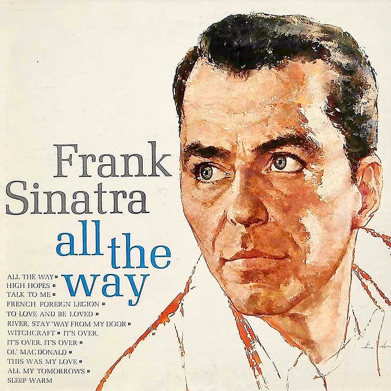 All The Way (Remastered) — Frank Sinatra