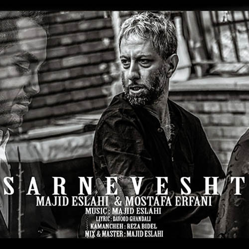 Sarnevesht — Majid Eslahi