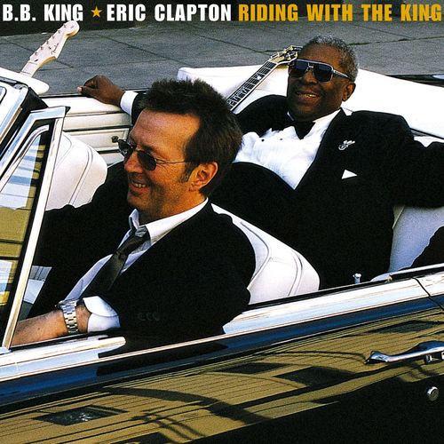 Riding with the King (Deluxe Edition) — Eric Clapton