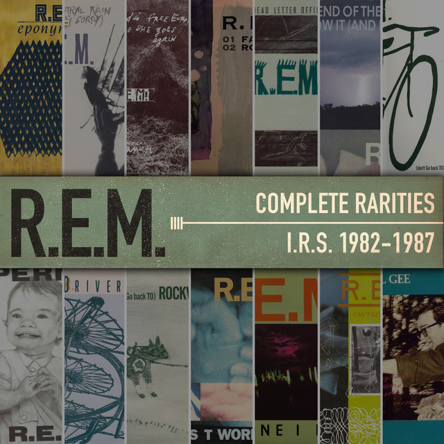 Complete Rarities - I.R.S. 1982-1987 — REM