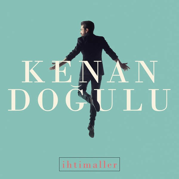 Ihtimal — Kenan Dogulu