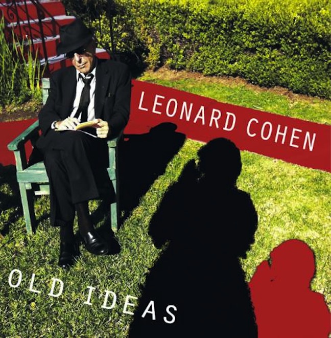 Old Ideas — Leonard Cohen