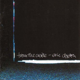 From The Cradle — Eric Clapton