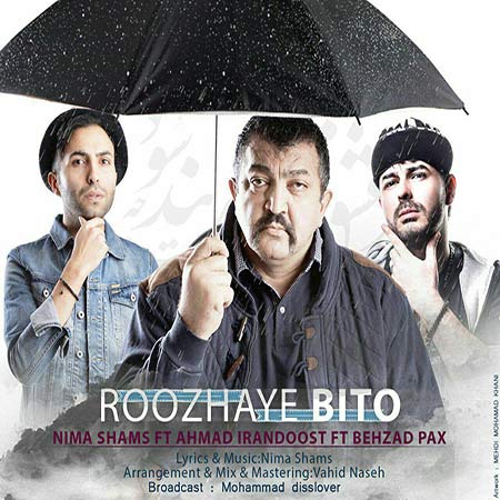 Rooz haye Bito — Behzad PAx