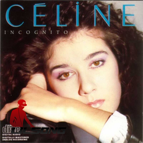 Incognito — Celine Dion