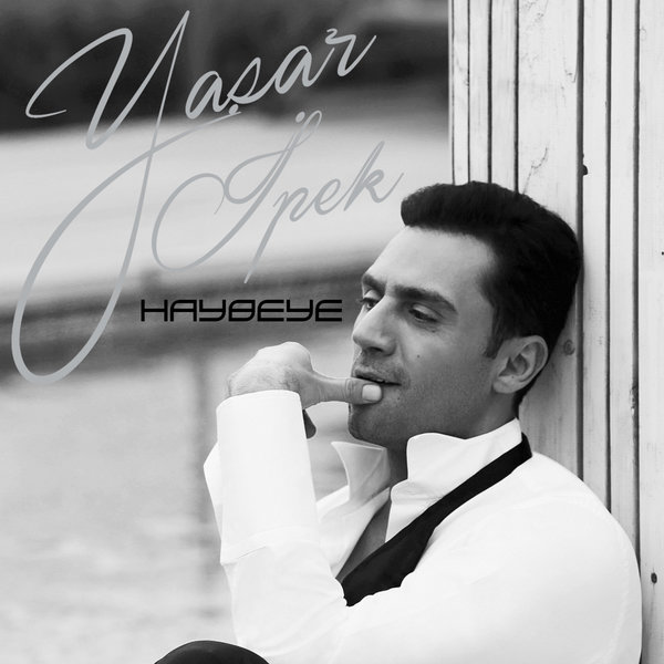 Yasar Ipek - Haybeye — Yasar Ipek