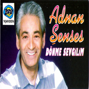 Dönme Sevgilim — Adnan Senses