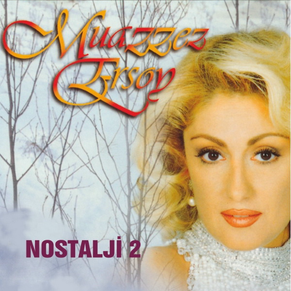 Nostalji 2 — Muazzez Ersoy