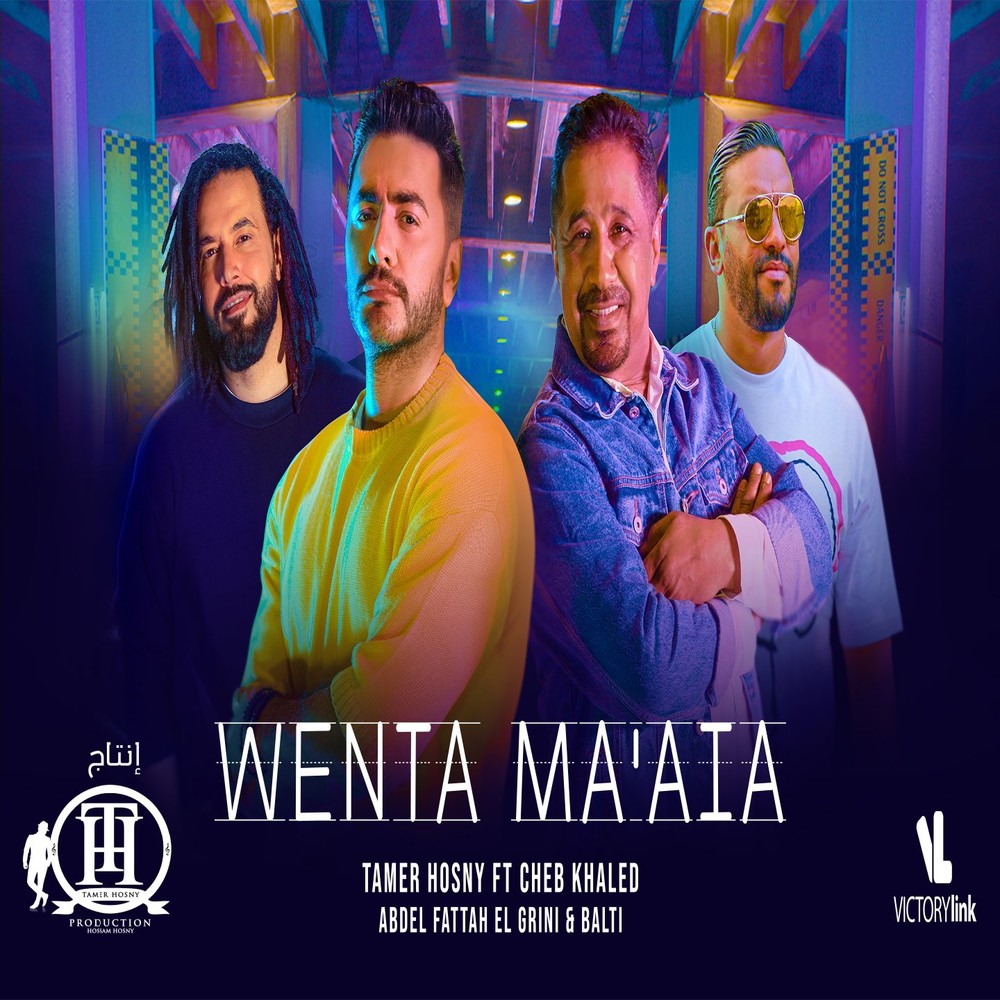 Tamer Hosny Wenta Ma'aia Remix feat Cheb Khaled, Abdel Fattah El — Tamer Hosny