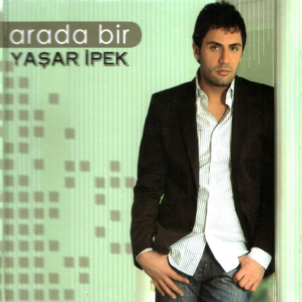 Yaşar Ipek - Arada Bir — Yasar Ipek
