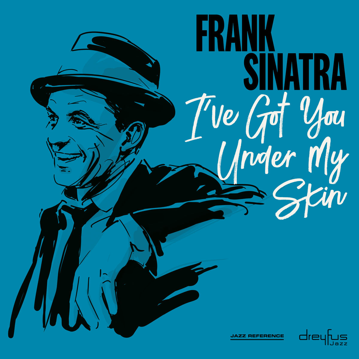 I've Got You Under My Skin — Frank Sinatra
