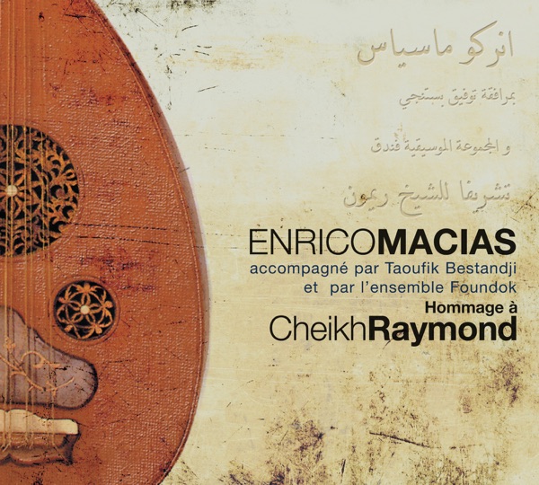 Hommage à Cheik Raymond (Live) — Enrico Macias