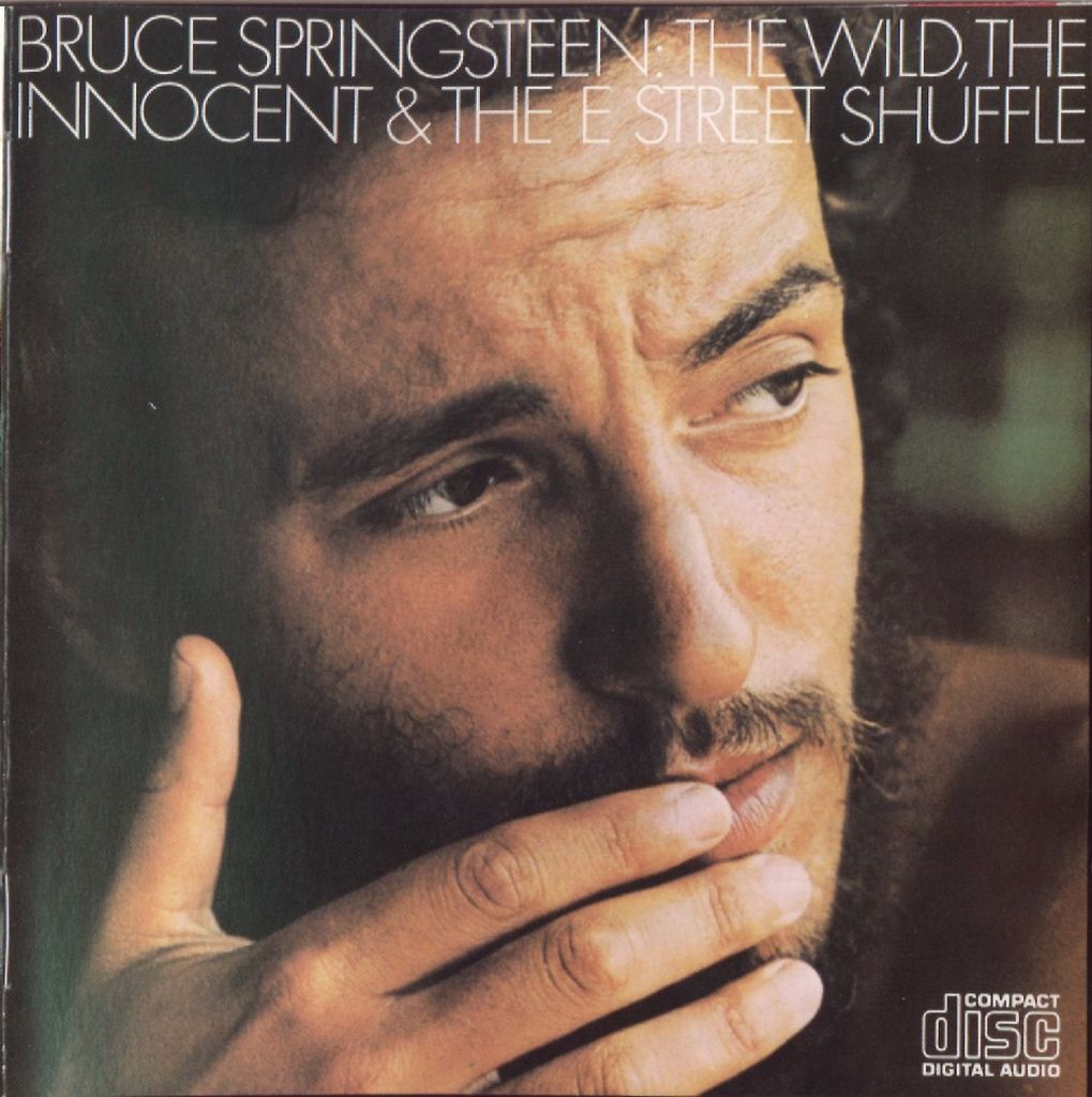1973 The Wild, The Innocent and the E Street Shuffle — Bruce Springsteen