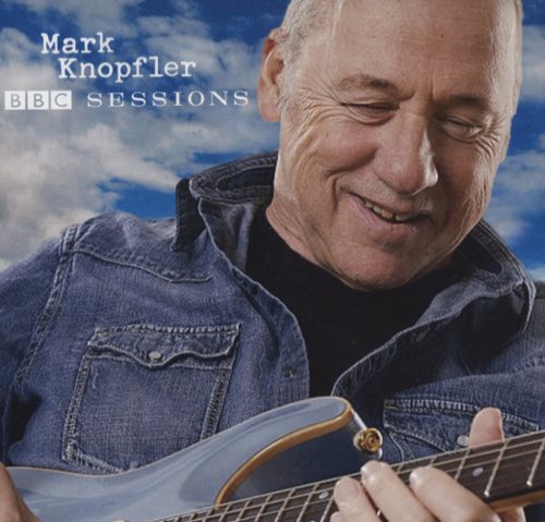 BBC Sessions — Mark Knopfler