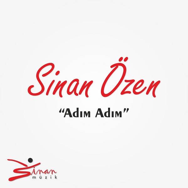 Adim Adim — Sinan Ozen