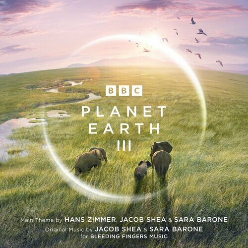 Planet Earth III (Original Television Soundtrack) — Hans Zimmer