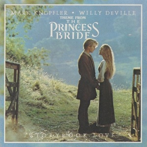 Once Upon A Time... Storybook Love — Mark Knopfler