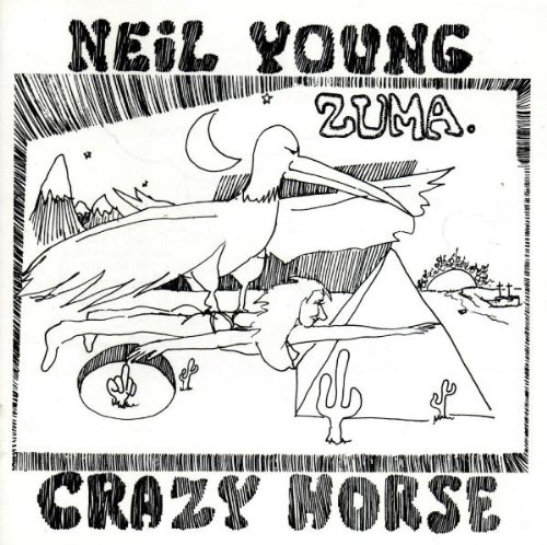 Neil Young & Crazy Horse - Zuma — Neil Young