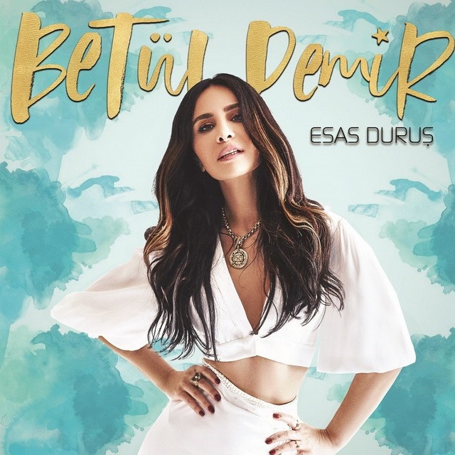 Esas Durus — Betul Demir