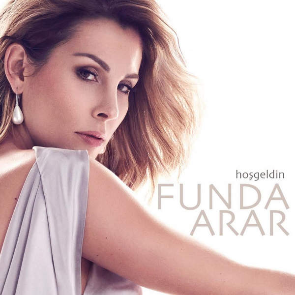 Funda Arar - Hosgeldin [1411 Kbps] + — Funda Arar