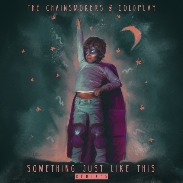 Something Just Like This · Coldplay