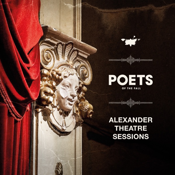 Alexander Theatre Sessions — Poets Of The Fall