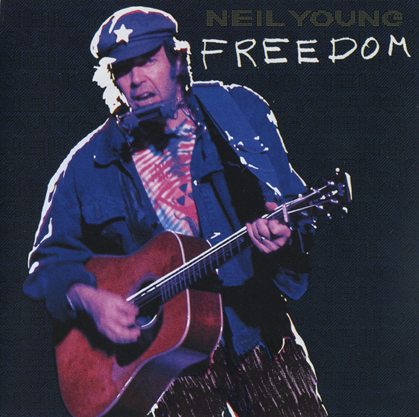 Freedom — Neil Young