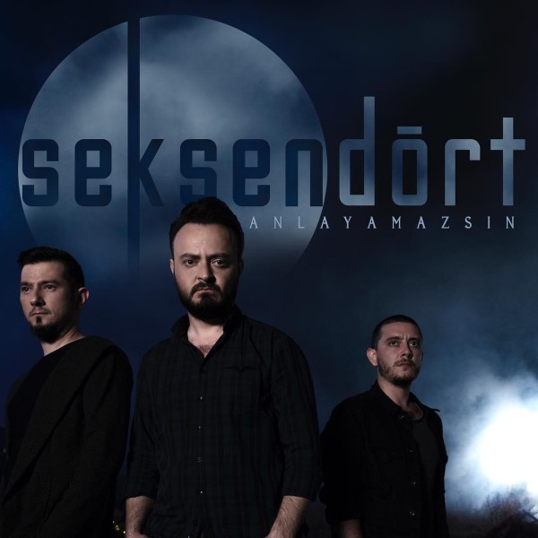 Anlayamazsin — Seksendort