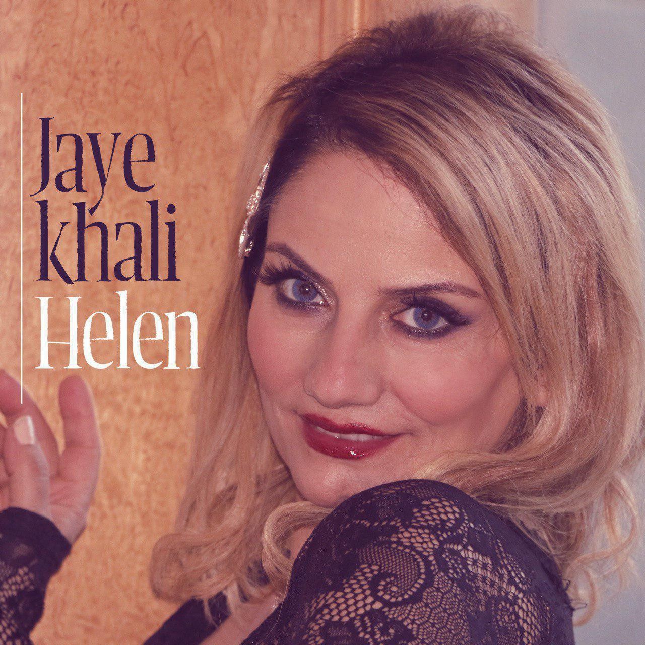 Jaye Khali — Helen