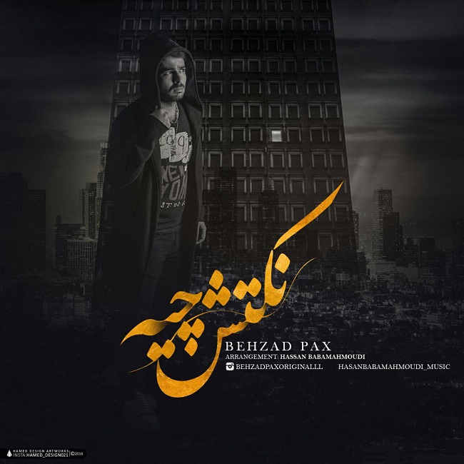 Noktash Chiye — Behzad PAx