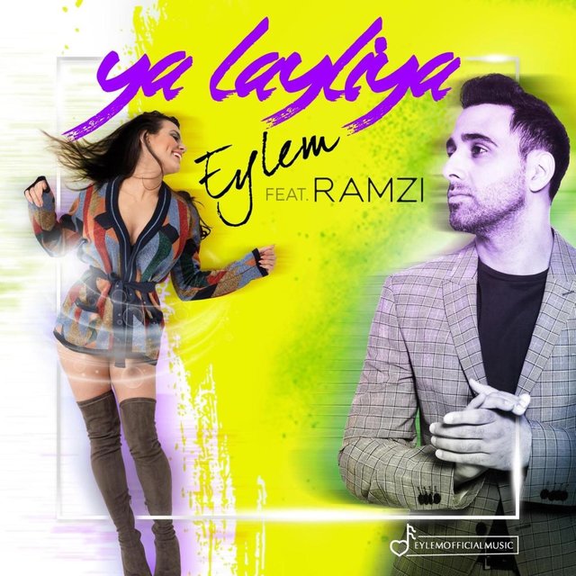Ya Layliya (feat. Ramzi) — Eylem