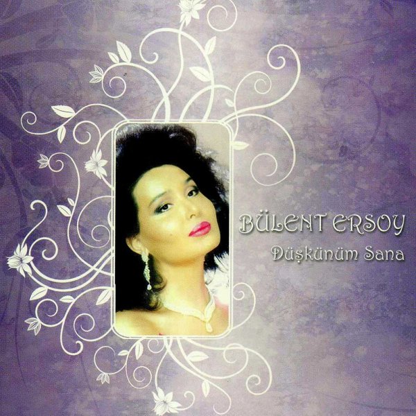 Bulent Ersoy - Duskunum Sana — Bulent Ersoy