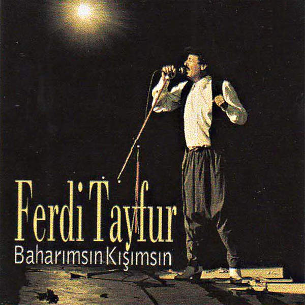 Baharimsin Kisimsin & Kadehte Teselli Buldum — Ferdi Tayfur
