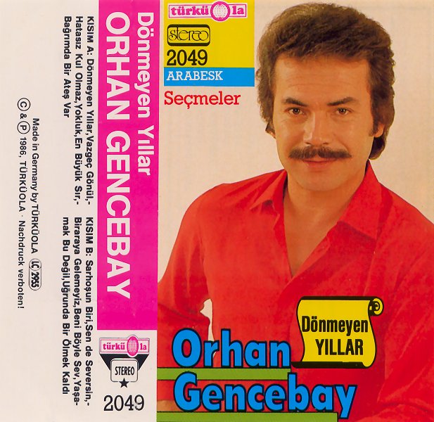 Donmeyen Yillar — Orhan Gencebay