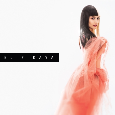 Elif Kaya - Elif Kaya — Elif Kaya
