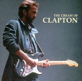 The Cream Of Clapton — Eric Clapton