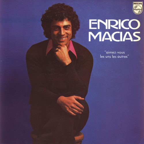 Aimez-Vous Les Uns Les Autres — Enrico Macias