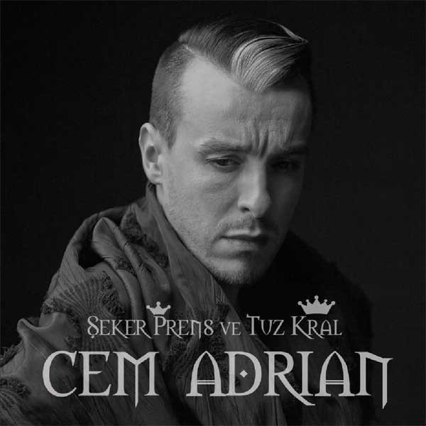 Cem Adrian - Seker Prens ve Tuz Kral — Cem Adrian