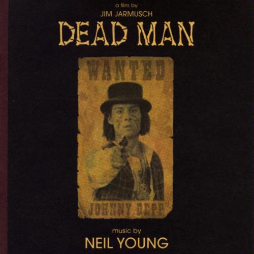 Dead Man — Neil Young