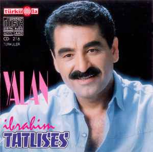 Ibrahim Tatlises - Yalan — Ibrahim Tatlises